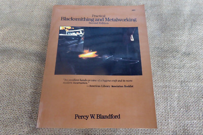 Practical Blacksmithing And Metalworking By Percy W Blandford - 1988 - As Photo