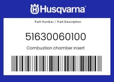 Husqvarna Genuine Combustion Chamber Insert - 51630060100