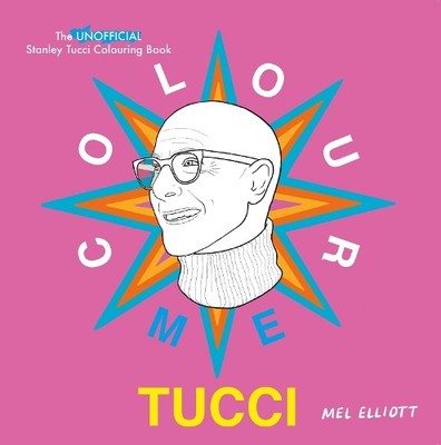 Colour Me Tucci - 9781738541225