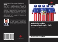 Jean Odelin Casseus | Administrative Modernization In Haiti | Taschenbuch (2022)