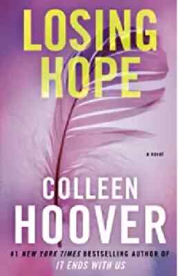 Losing Hope: A Novel (Hopeless) Paperback BY COLLEEN HOVER FREE SHIPPING