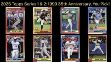 2025 Topps Baseball Series 1 & 2: 1990 35th Anniversary, - You Pick!