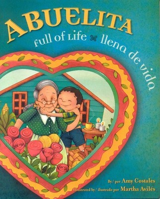 Amy Costales / Abuelita Full of Life9780873589147