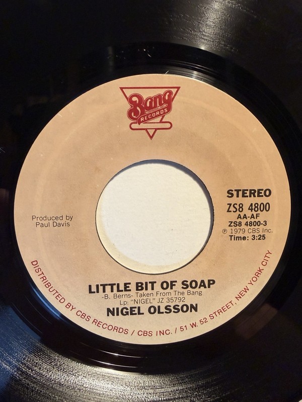 Nigel Olsson “Little Bit Of Soap” Bang 7” 45 Strong VG+