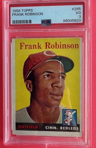 1958 Topps #285 HOF Frank Robinson PSA 3 - Freshly Graded