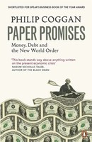Paper Promises | Money, Debt And The New World Order | Philip Coggan | Englisch