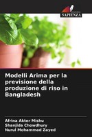 Afrina Akter Mishu (U. A.) | Modelli Arima Per La Previsione Della Produzione...