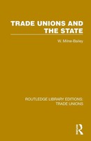 Trade Unions And The State W. Milne-Bailey Taschenbuch Englisch 2024 Routledge