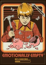 STEVEN RHODES EMOTIONALLY EMPTY MAGNET 2.5” X 3.5” NEW