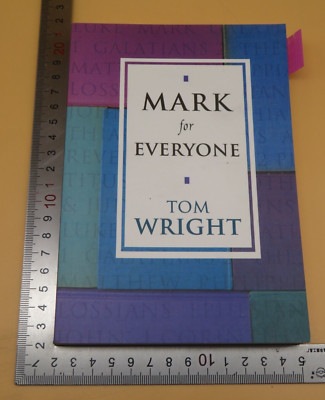Mark For Everyone Tom Wright Paperback 2002 SPCK