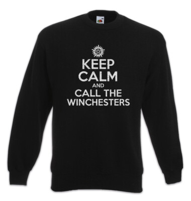 Keep Calm And Call The Winchesters Sweatshirt Pullover Supernatural Fun Sam