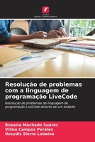 Rosaira Machado SuáRez (U. A.) | ResoluçãO De Problemas Com A Linguagem De...