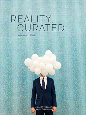 Reality, Curated - Hardback NEW Loffredo, Valen 14/09/2020