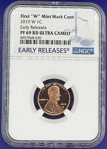 2019 W First "W" Mint Mark Lincoln Cent NGC PF69 RD ULTRA CAMEO  Early Release