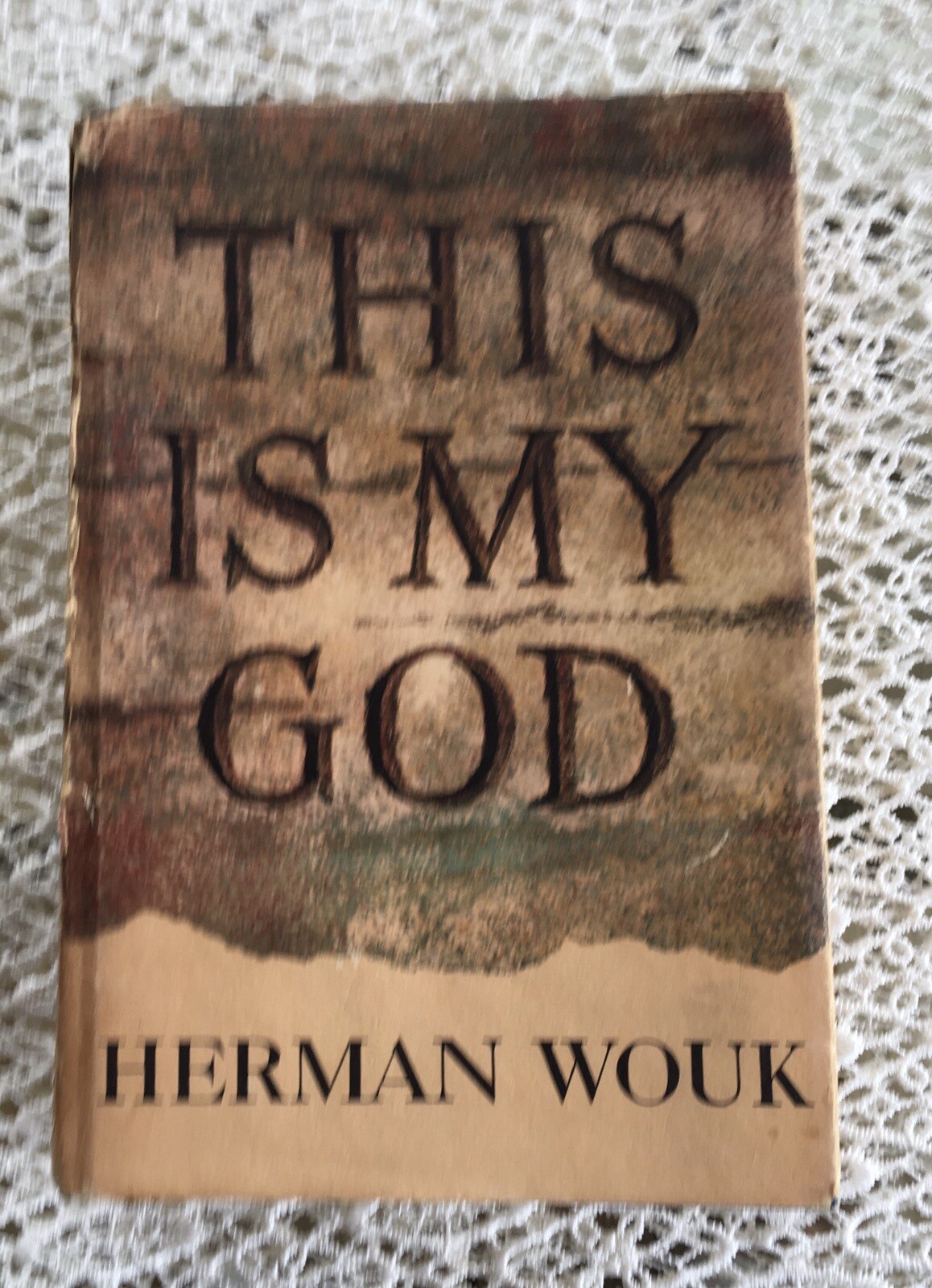 THIS IS MY GOD BOOK BY HERMAN WOUKFIRST EDITION COPYRIGHT 1959