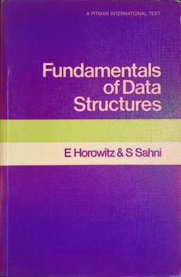 Fundamentals of Data Structures Horowitz, Ellis and Sartaj Sahni: