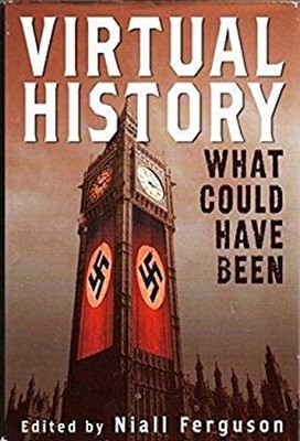Virtual History Niall Ferguson