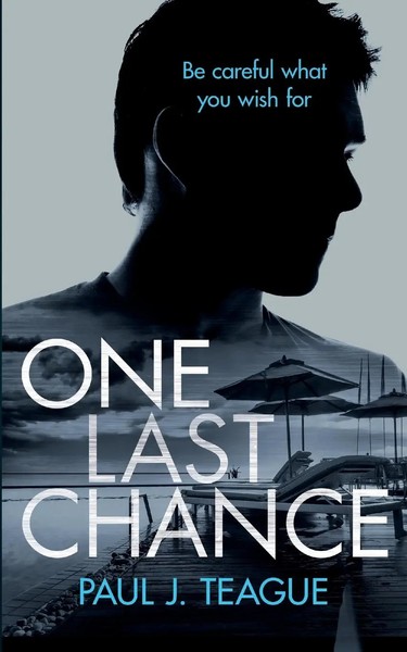 Paul J Teague | One Last Chance | Taschenbuch | Englisch (2020)-image