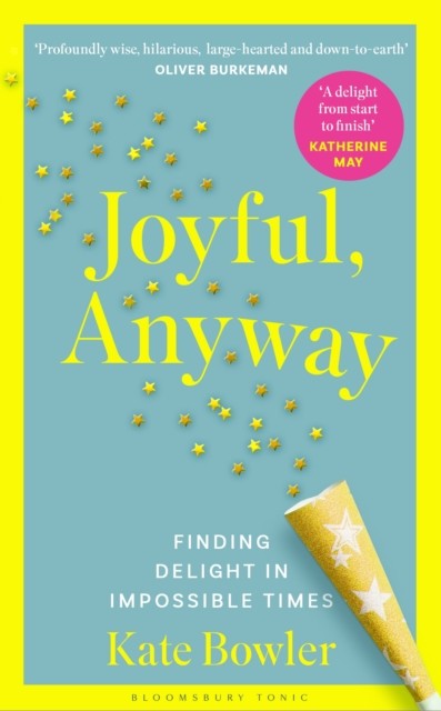 Joyful Anyway