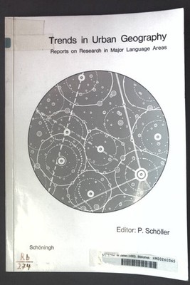 Trends in urban geography : reports on research in major language areas. Bochume