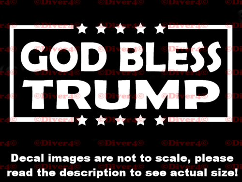 God Bless Trump Car Window Decal Bumper Sticker Made in the USA US Seller - Afbeelding 1 van 7