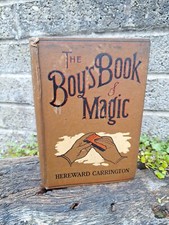 The Boys Magic Book By Harewood Carrington.  H/B Antique Book 1920s