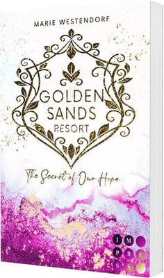 Golden Sands Resort 2: The Secret of Our Hope Knisternde Second Chance Romanc...
