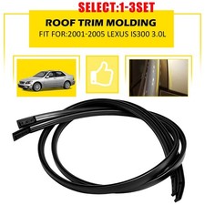 Fit 2001-2005 Toyota Altezza Lexus Is300 Black Roof Drip Molding Left Right 2-6x Fit 2001-2005 Toyota Altezza Lexus Is300 Black Roof Drip Molding Left Right 2-6x