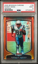 2009 Bowman Chrome #78 Randy Moss Orange Refractor /25 PSA 9 MINT Patriots Pop 1