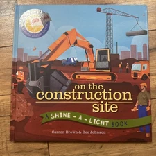 On the Construction Site by Carron Brown (2015, Hardcover)