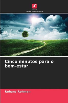 Rehana Rehman | Cinco minutos para o bem-estar | Taschenbuch | Portugiesisch