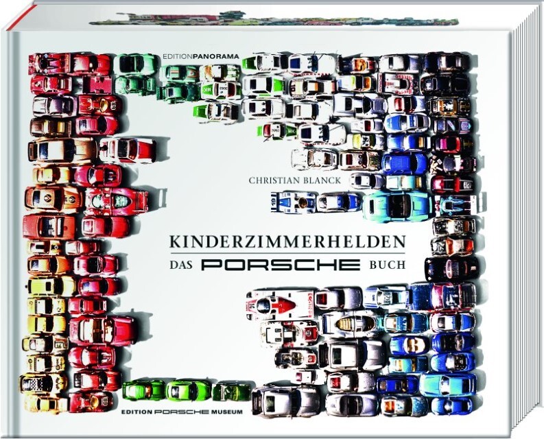 Kinderzimmerhelden Das Porsche Buch Christian Blanck