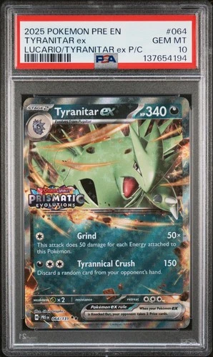 2025 POKEMON PRE EN-PRISMATIC EVOLUTIONS #064 TYRANITAR EX PSA 10