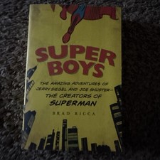 Super Boys by Brad Ricca (Paperback, 2014 Signed)