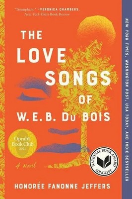 The Love Songs of W.E.B. Du Bois | Honoree Fanonne Jeffers | Englisch | Buch
