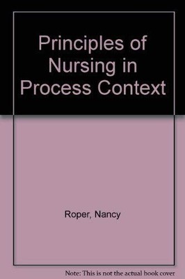 Prinzipien der Krankenpflege im Prozesskontext, Nancy Roper