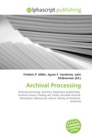 Frederic P. Miller (U. A.) | Archival Processing | Taschenbuch | Englisch (2026)