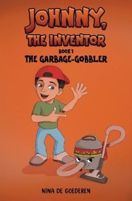 Nina De Goederen Johnny, The Inventor   Book 1 (Taschenbuch) (US IMPORT)