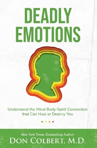Deadly Emotions by Don Colbert - 9780785234609