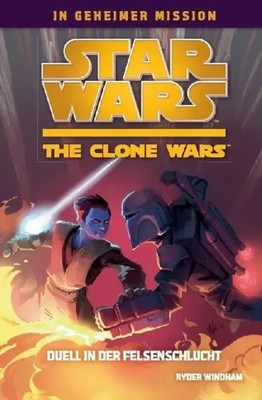 Ryder Windham | Star Wars The Clone Wars: In geheimer Mission 3 | Taschenbuch