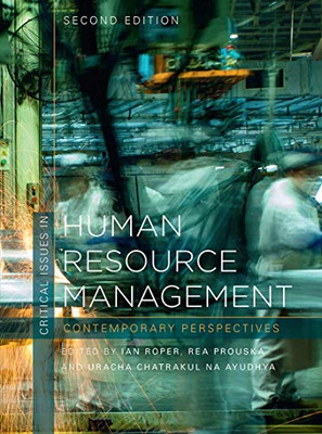 Critical Issues in Human Resource Management: Contemporary Perspectives