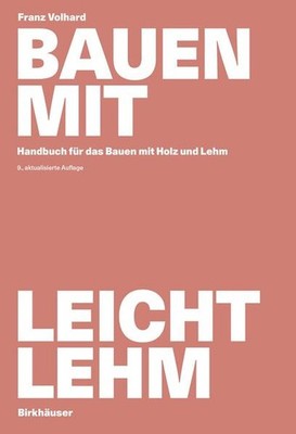 Bauen mit Leichtlehm | Franz Volhard | deutsch
