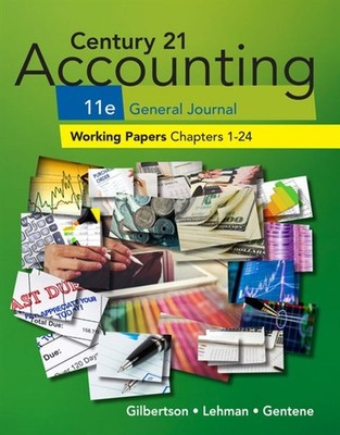 Print Working Papers, Chapters 1-24 for Century 21 Accounting General Journal, 1