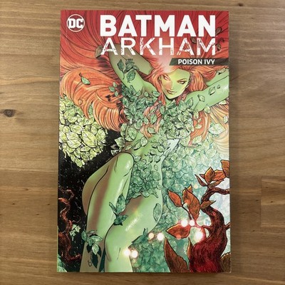 Batman Arkham Poison Ivy (DC Comics) OOP Trade Paperback TPB - NEVER READ