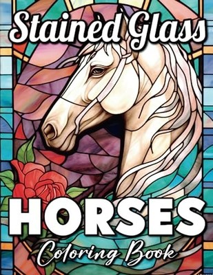 Stained Glass Horses Coloring Book: Captivating... - Publishing, Red Glass