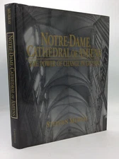 NOTRE-DAME, CATHEDRAL OF AMIENS - Stephen Murray - 1996 1st ed - Catholic art