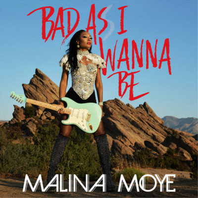Malina Moye Bad As I Wanna Be (Vinyl) 12'' Album (UK IMPORT)
