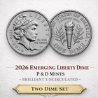 [Lot of 2] 2026 P D Semiquincentennial Emerging Liberty Dime - BU Uncirculated