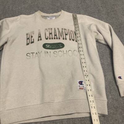 Supreme X Champion Be A Champion Stay in School Crewneck SS18