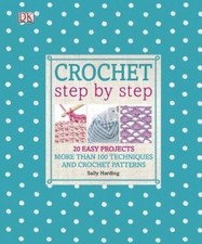Crochet Step by Step-Sally Harding, 9781409364184